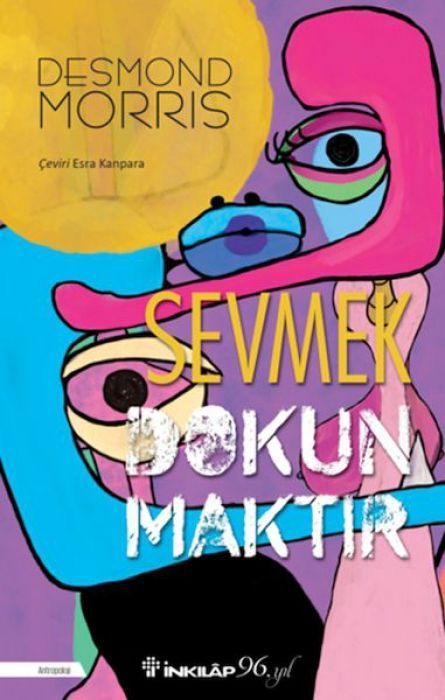 Sevmek Dokunmaktir