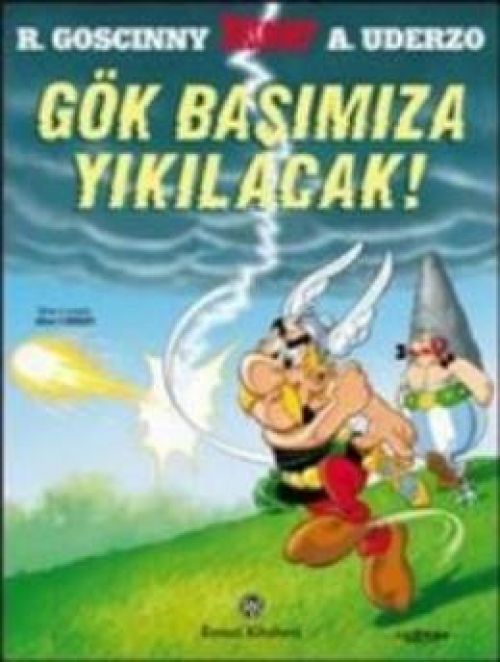 Gök Basimiza Yikilacak