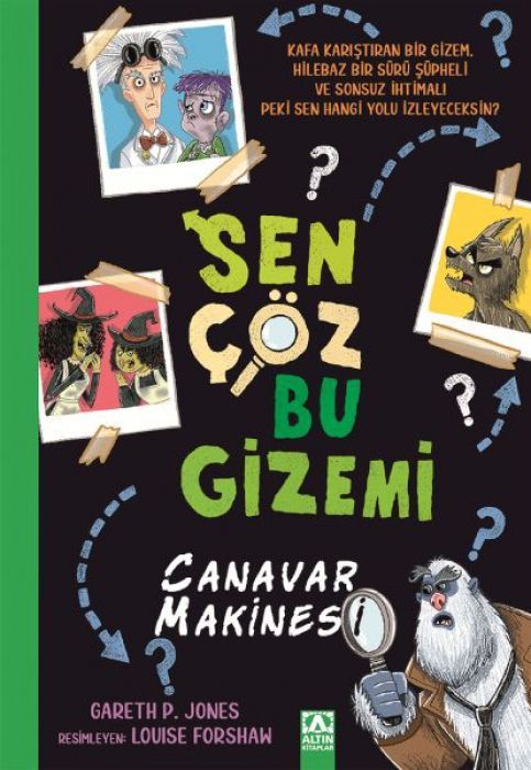 Sen Cöz Bu Gizemi;Canavar Makinesi