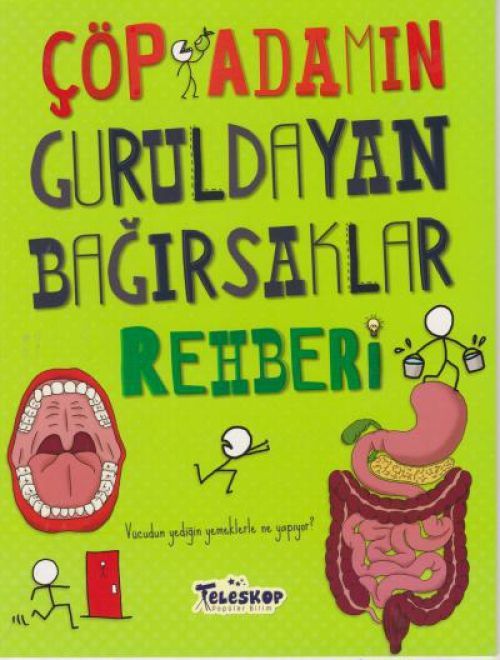 Cöp Adamin Guruldayan Bagirsaklar Rehberi