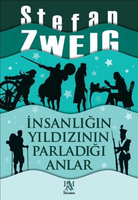 Insanligin Yildizinin Parladigi Anlar