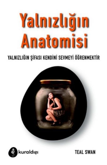 Yalnizligin Anatomisi