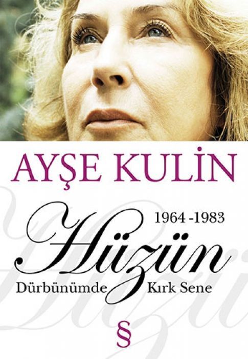 Hüzün Dürbünümde Kirk Sene 1964-1983