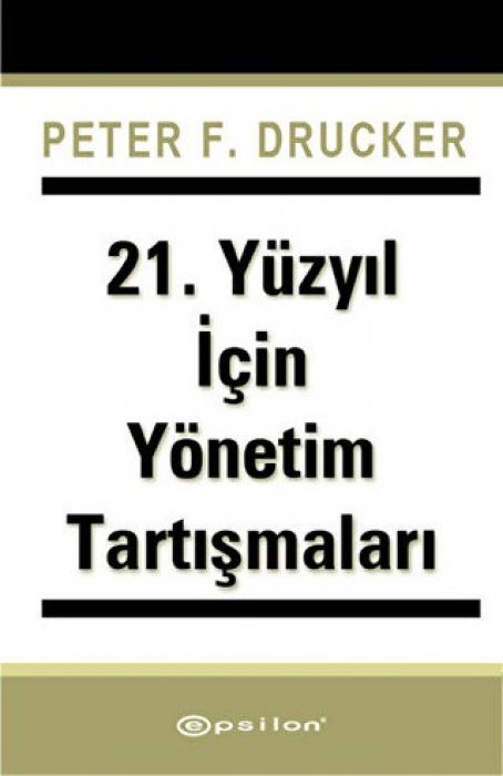 21. Yüzyil Icin Yönetim Tartismalari