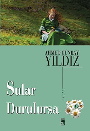 Sular Durulursa