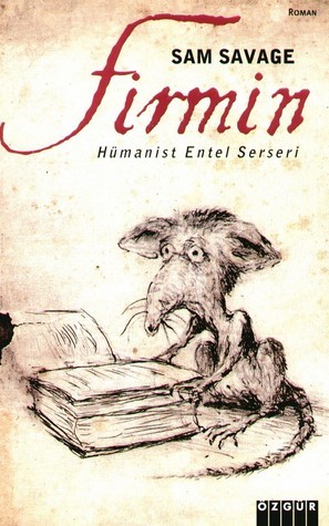 Firmin - Humanist Entel Serseri