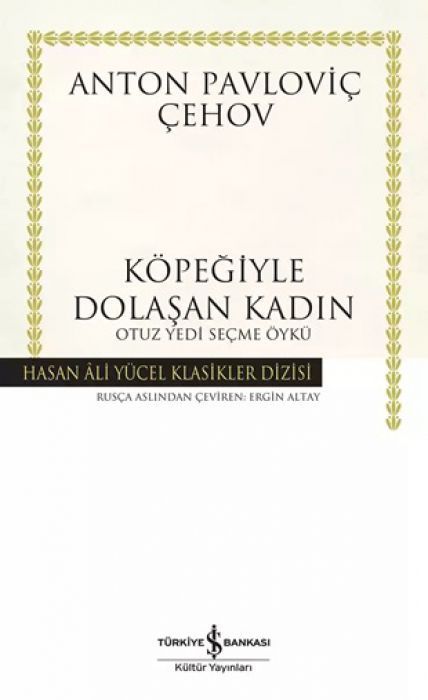 Köpegiyle Dolasan Kadin - Otuz Yedi Secme Öykü