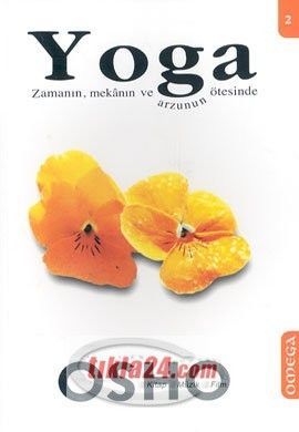 Yoga 2 Zamanin, Mekanin ve Arzunun Ötesinde