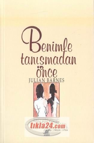 Benimle Tanismadan Önce