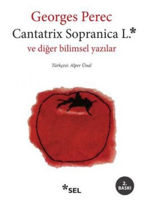 Cantatrix Sopranica L. ve Diger Bilimsel Yazilar