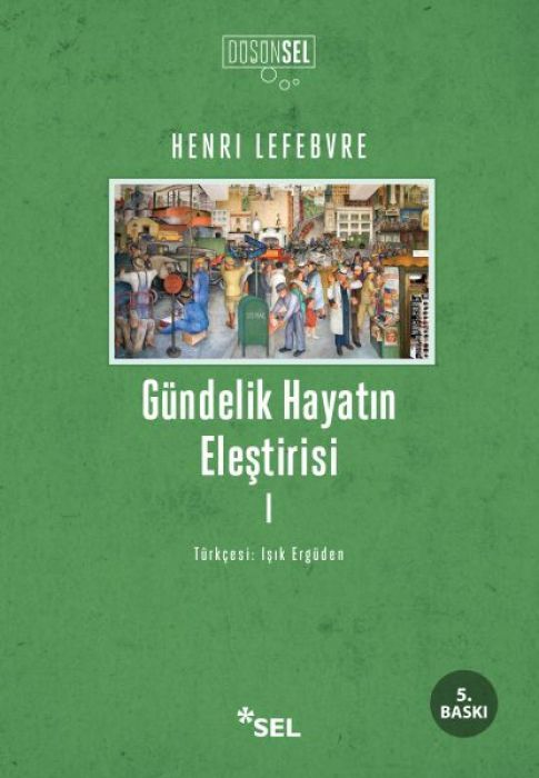 Gündelik Hayatin Elestirisi I