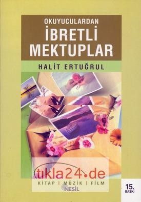 Okuyuculardan Ibretli Mektuplar