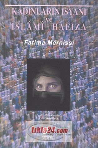 Kadinlarin Isyani Ve Islami Hafiza
