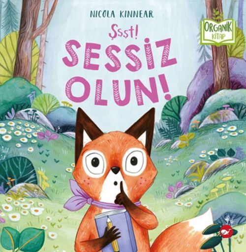 Ssst Sessiz Olun Organik Kitap Ciltli