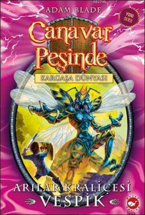 Canavar Pesinde 36 - Arilar Kralicesi Vespik