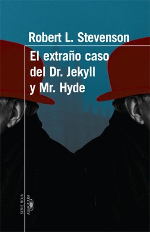 El extrano caso del Dr. Jeckyl y Mr. Hyde/ Dr. Jekyll and Mr. Hyde
