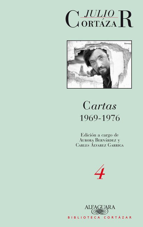 Cartas de Cortazar 4 (1969-1976)