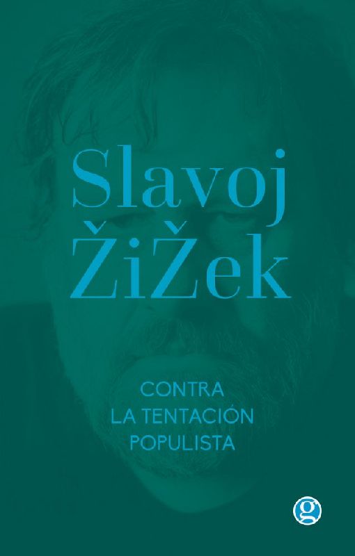 Contra la tentación populista: & La melancolía y el acto