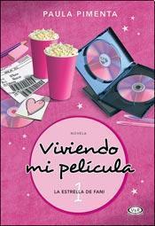 Viviendo mi película # 1: La estrella de Fani