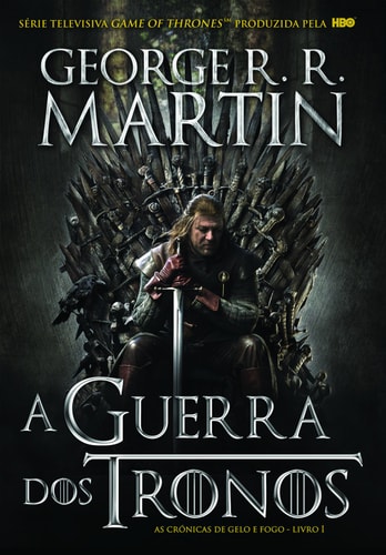 As Crónicas de Gelo e Fogo Vol.1 : A Guerra dos Tronos