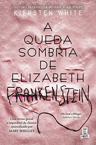 A Queda Sombria de Elizabeth Frankenstein