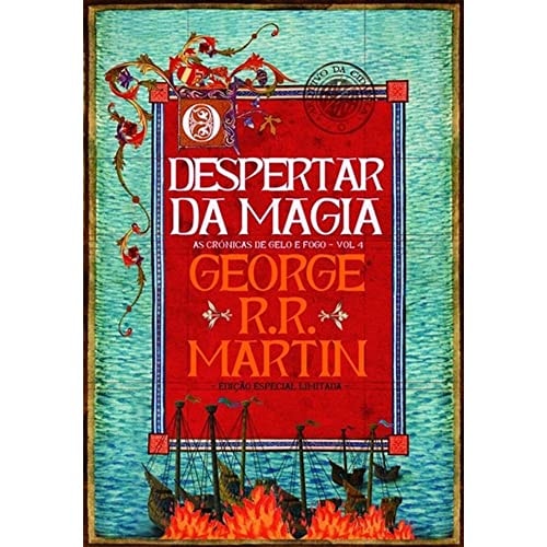 O Despertar da Magia As Crónicas de Gelo e Fogo - Vol. 4