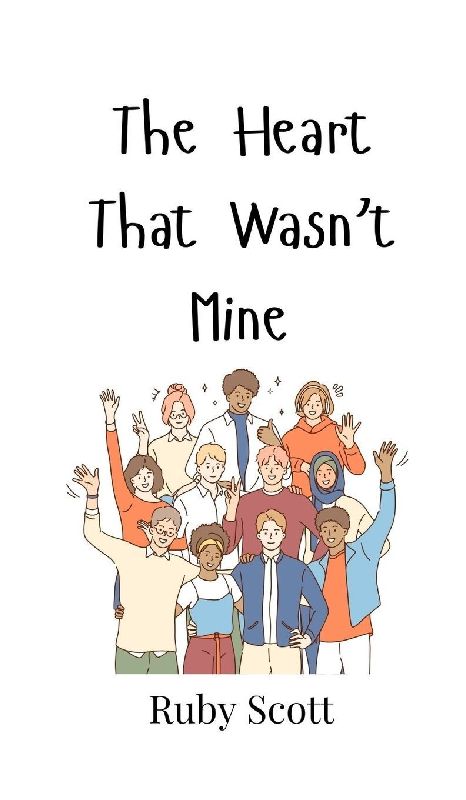 The Heart That Wasn't Mine
