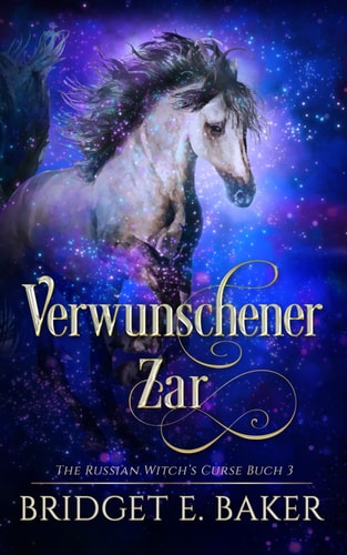 Verwunschener Zar (The Russian Witch's Curse, Band 3)