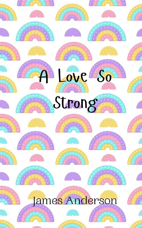 A Love So Strong