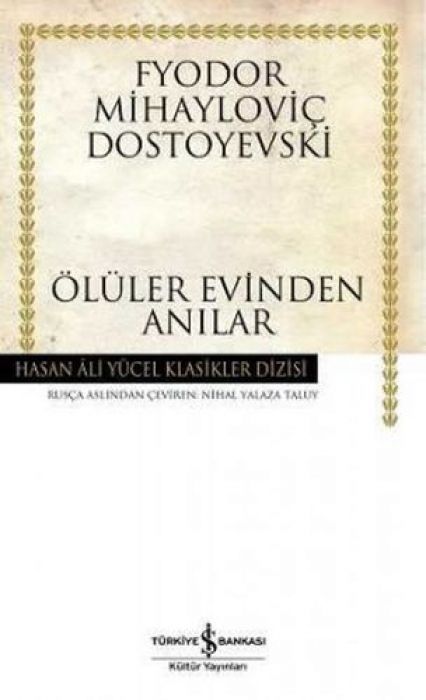 Ölüler Evinden Anilar Ciltli