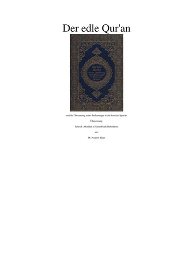 Der edle Quran - Die ungefähre Übersetzung der Bedeutung in deutscher Sprache