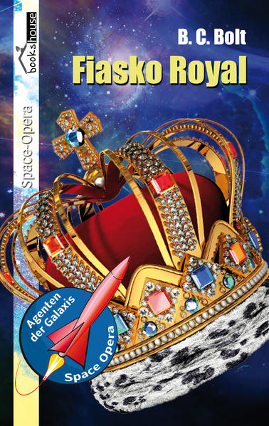 Fiasko Royal - Agenten der Galaxis 2
