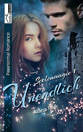 Unendlich - Seelenmagie 1