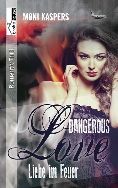 Liebe im Feuer - Dangerous Love