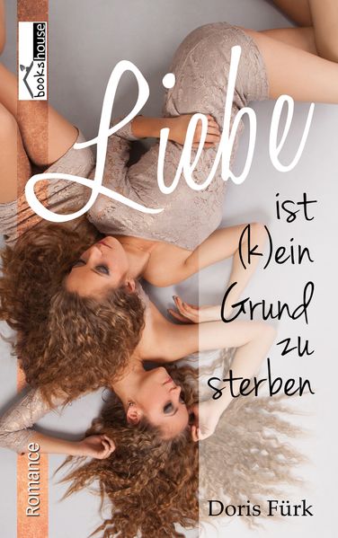 Liebe ist (k)ein Grund zu sterben