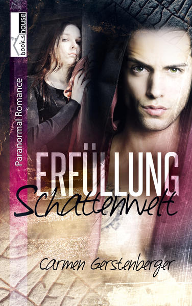 Erfüllung - Schattenwelt 2