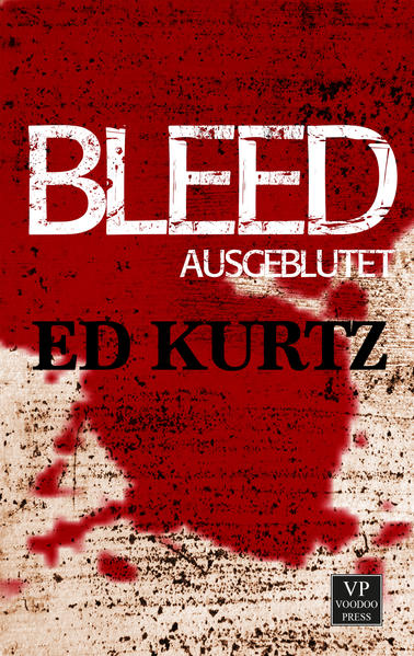 Bleed: Ausgeblutet