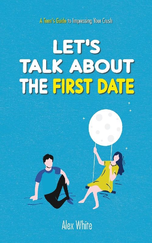 Let's talk about the First Date