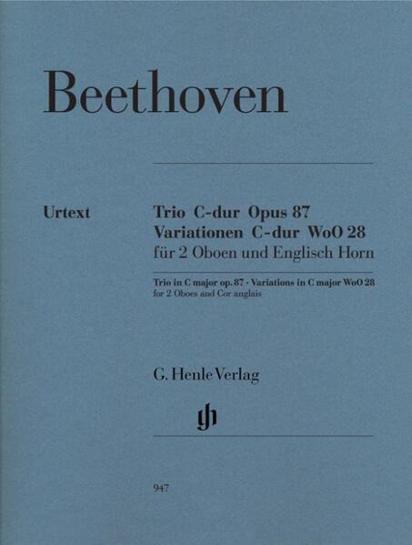 Ludwig van Beethoven - Trio C-dur op. 87 · Variationen C-dur WoO 28 für 2 Oboen und Englisch Horn