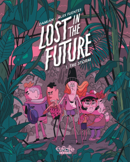 Lost In The Future - Volume 1 - The Storm