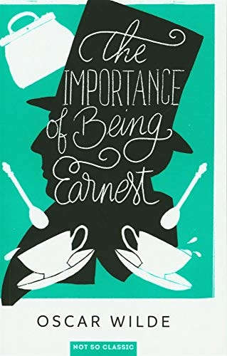 The Importance of Being Earnest