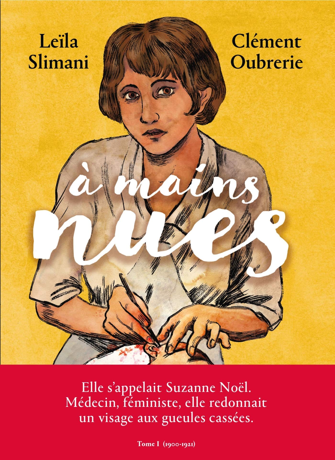 A mains nues - 1900-1921 - Tome 1 (1)