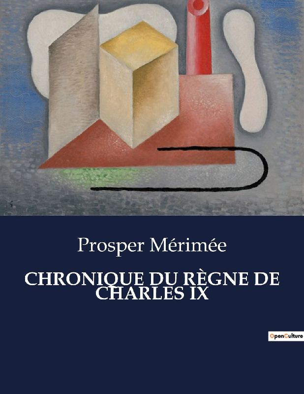 CHRONIQUE DU RÈGNE DE CHARLES IX