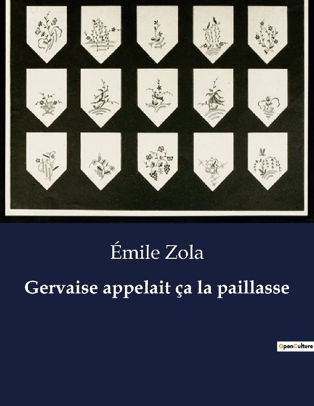 Gervaise appelait ça la paillasse