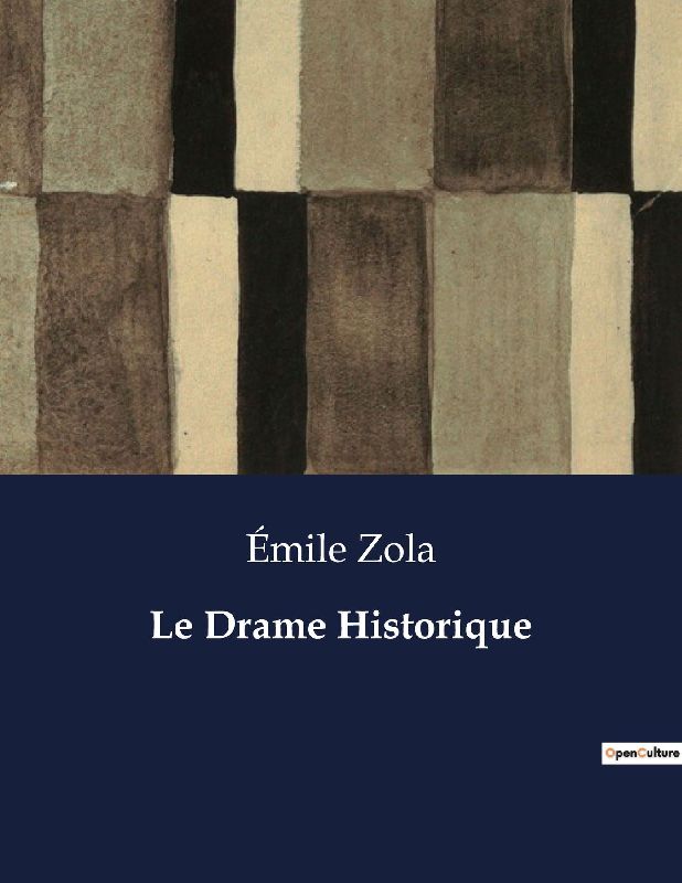 Le Drame Historique