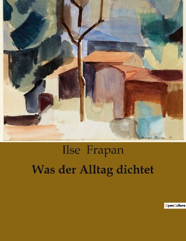 Was der Alltag dichtet