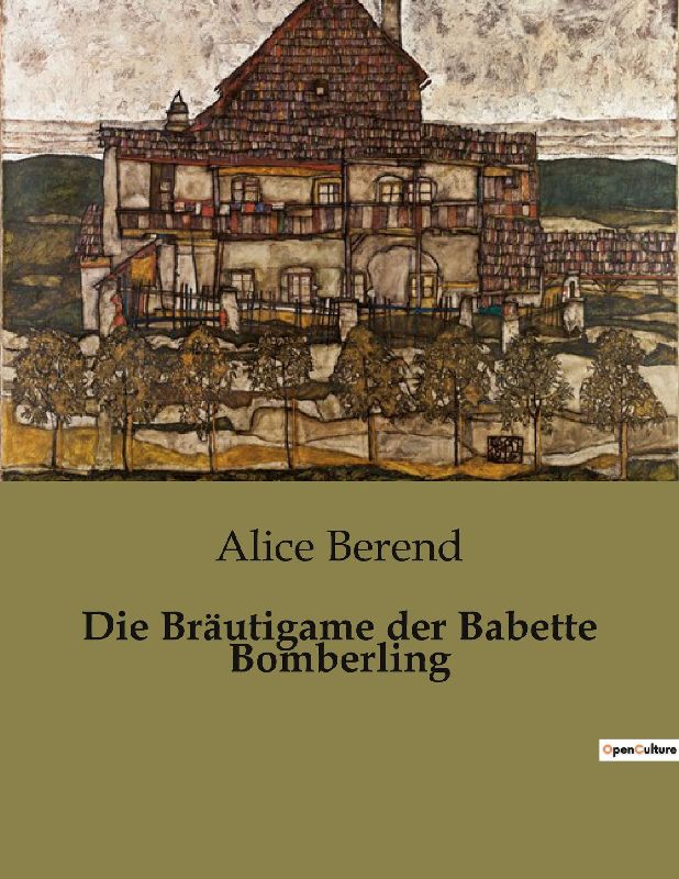 Die Bräutigame der Babette Bomberling