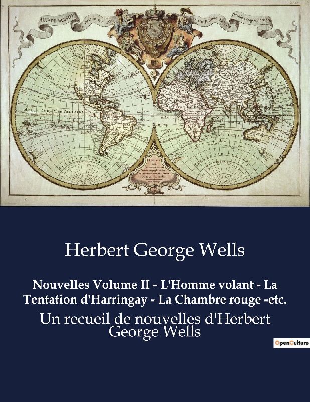 Nouvelles Volume II - L'Homme volant - La Tentation d'Harringay - La Chambre rouge -etc.