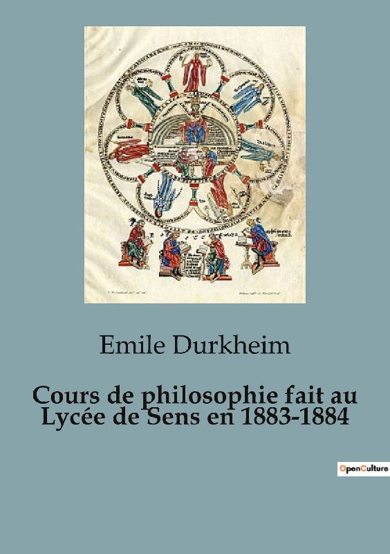 Cours de philosophie fait au Lycée de Sens en 1883-1884