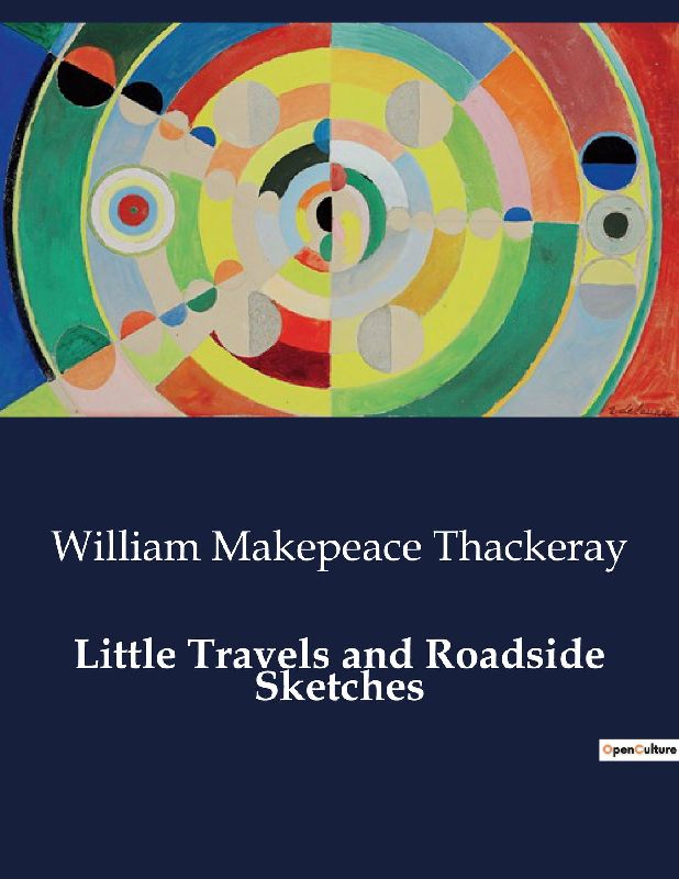 Little Travels and Roadside Sketches